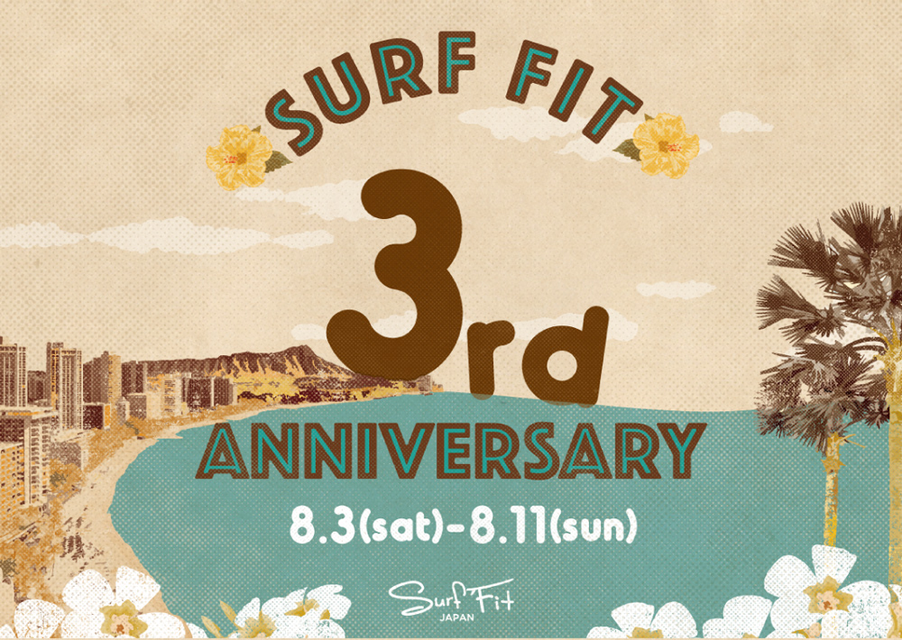 Surf Fit 3rd ANNIVERSARY
